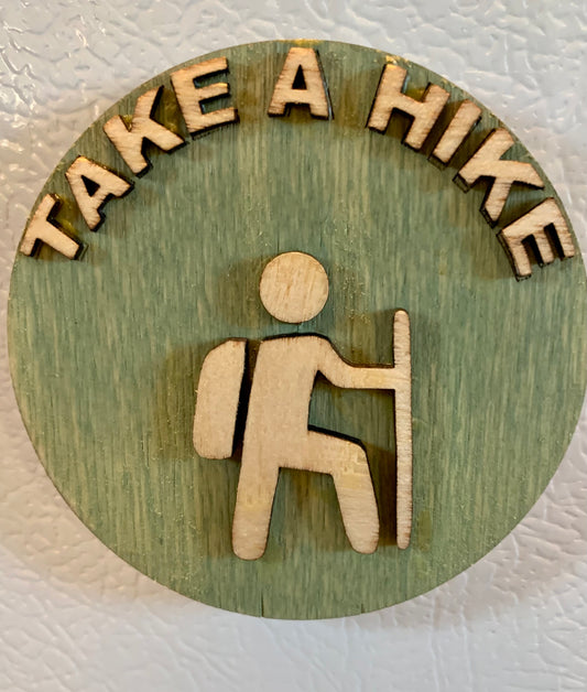 Take A Hike Magnet